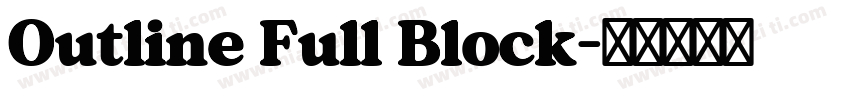 Outline Full Block字体转换